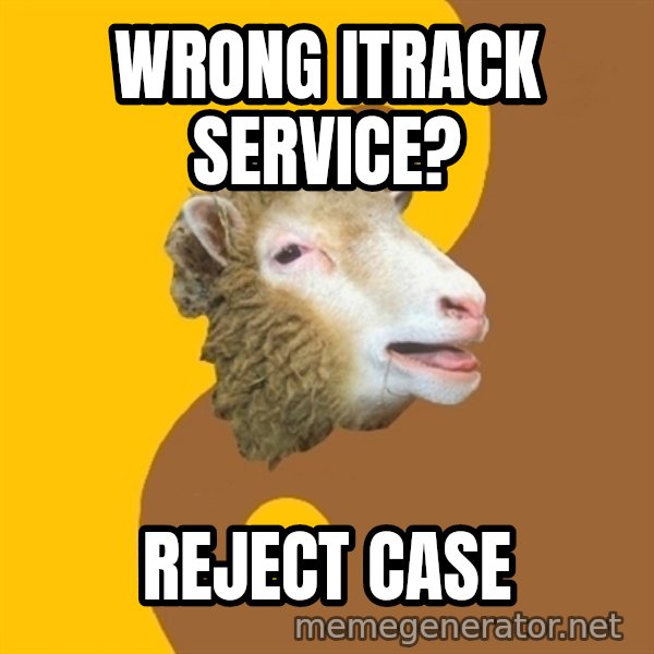 Sheep Obscurantist meme: Wrong itrack service? / Reject case