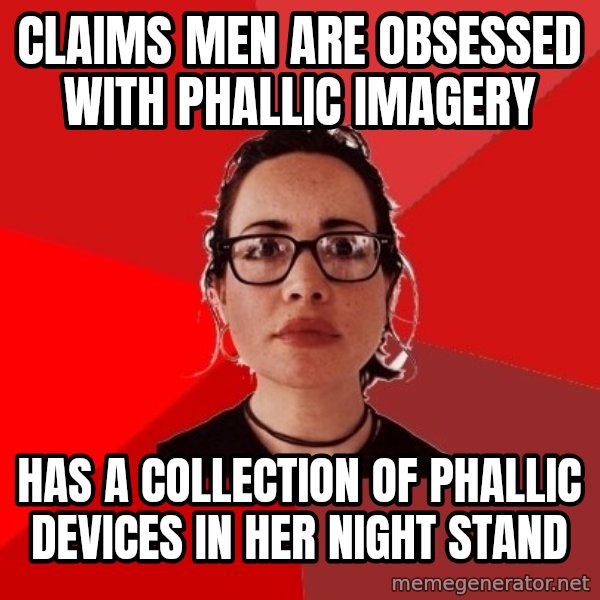 Liberal Douche Garofalo meme: claims men are obsessed with phallic imagery / has a collection of phallic devices in her night stand