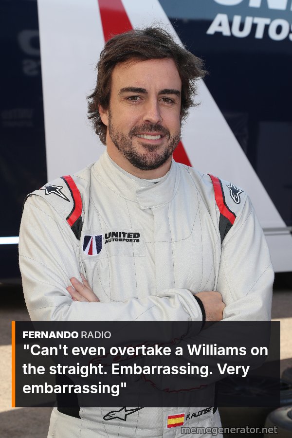 GP2 Engine, GP2! meme: Can't even overtake a Williams on the straight. Embarrassing. Very embarrassing