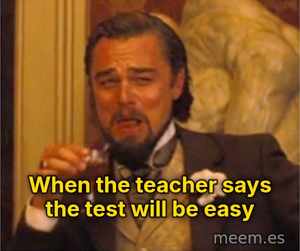 Laughing Leo meme: When the teacher says the test will be easy